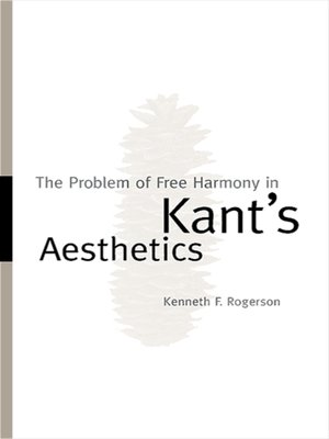 cover image of The Problem of Free Harmony in Kant's Aesthetics